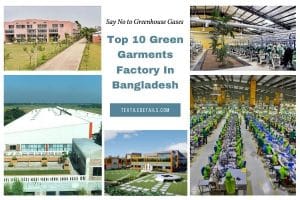Top 10 Green Garments Factory In Bangladesh