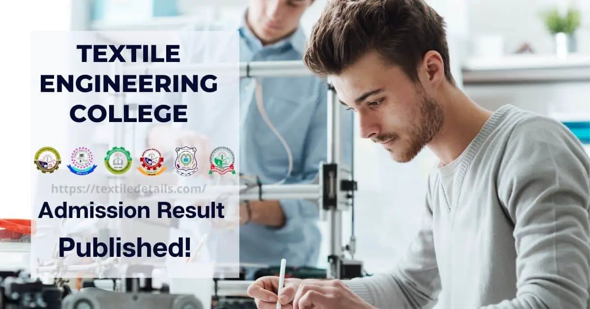 Textile Engineering College Admission Result