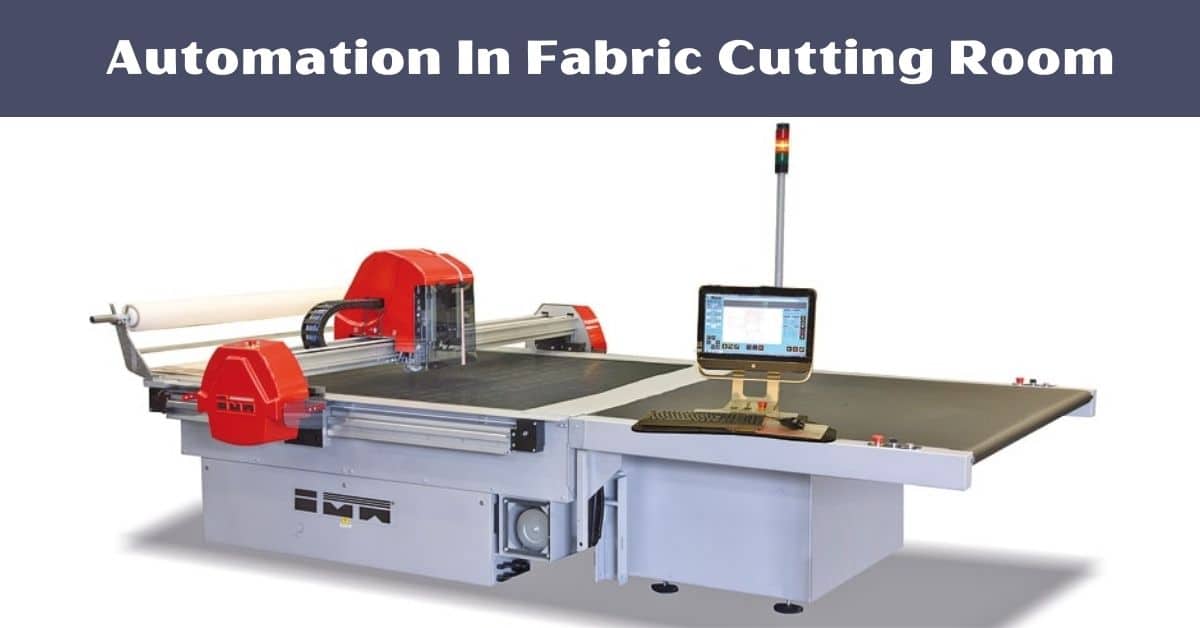 Automation In Fabric Cutting Room