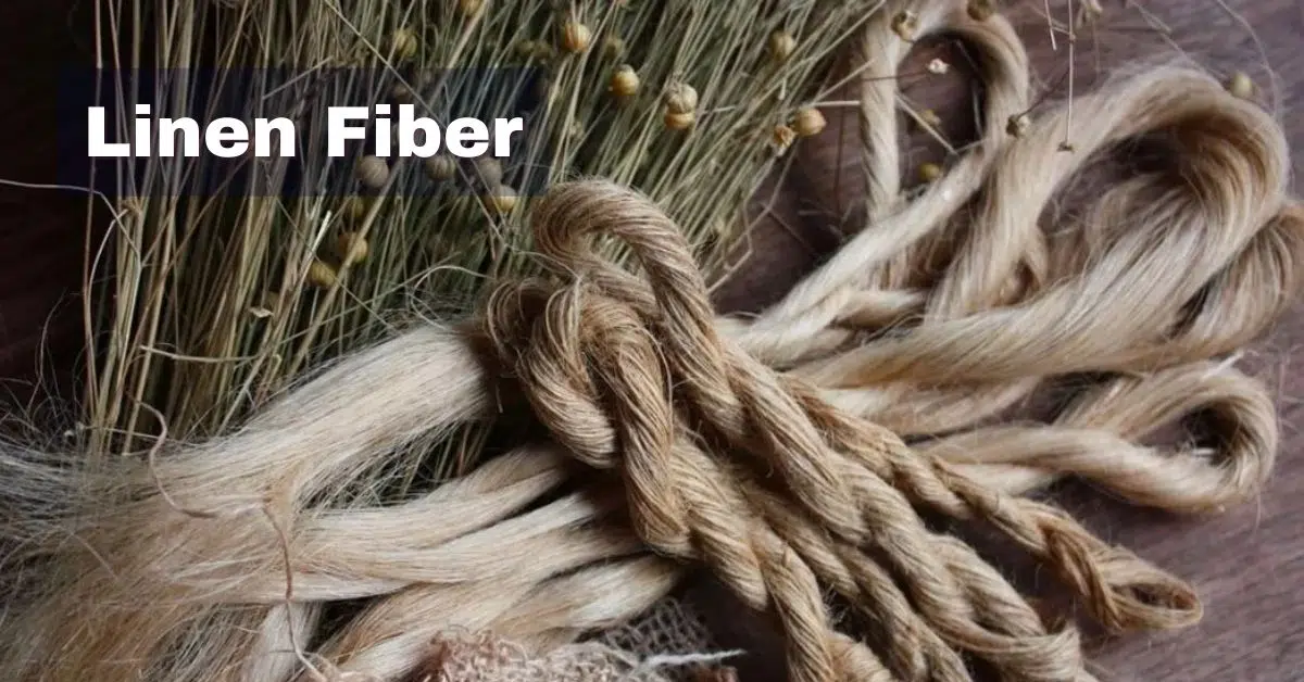 What is Linen Fiber? 7 Best Fiber Details 1 What is Linen Fiber