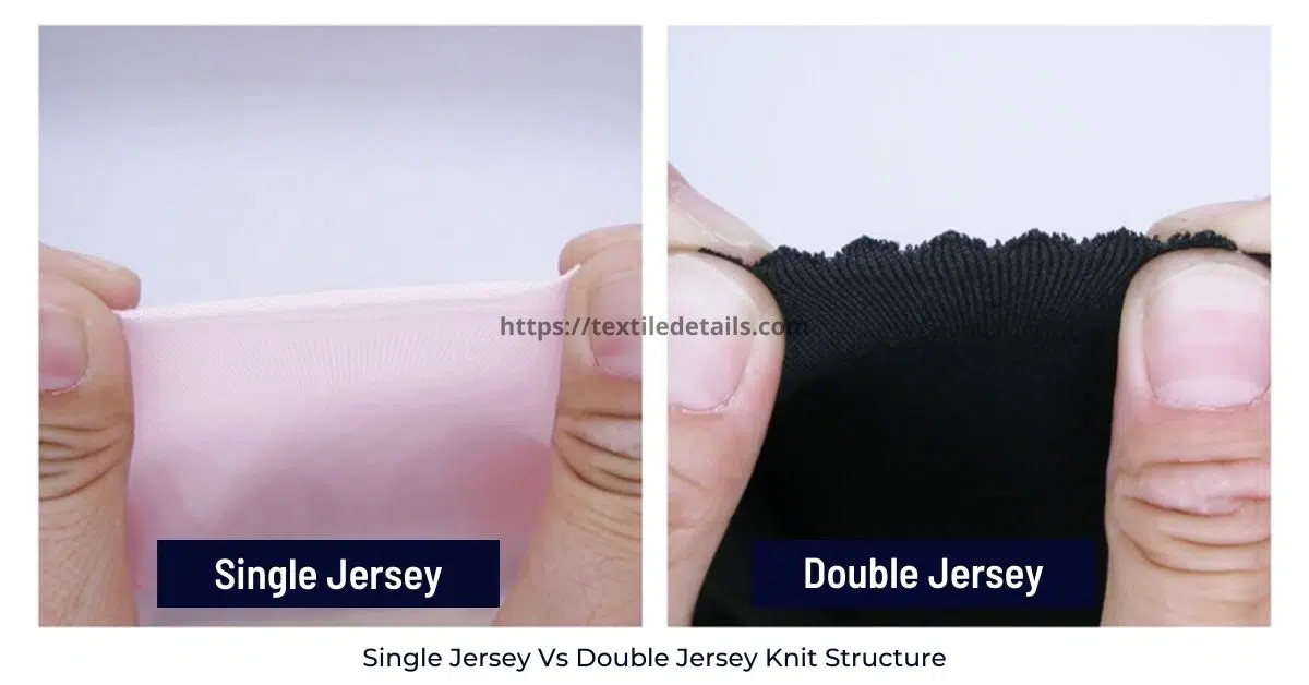 Single Jersey vs Double Jersey