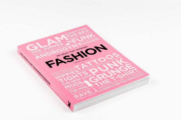 Best book for 100 Ideas that Changed Fashion, Harriet Worsley
