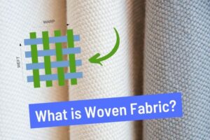 What is Woven Fabric?