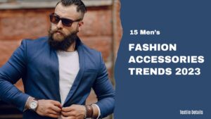 Fashion Accessories for Men 2023