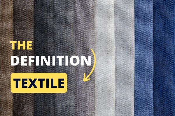 The Definition of Textile