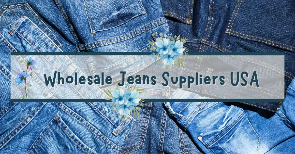 Wholesale Jeans Suppliers USA