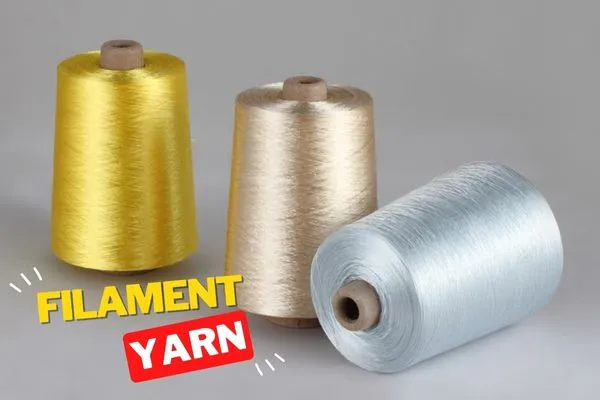 Learn Basic 3 Types of Yarn in Textile 4 Filament Yarn