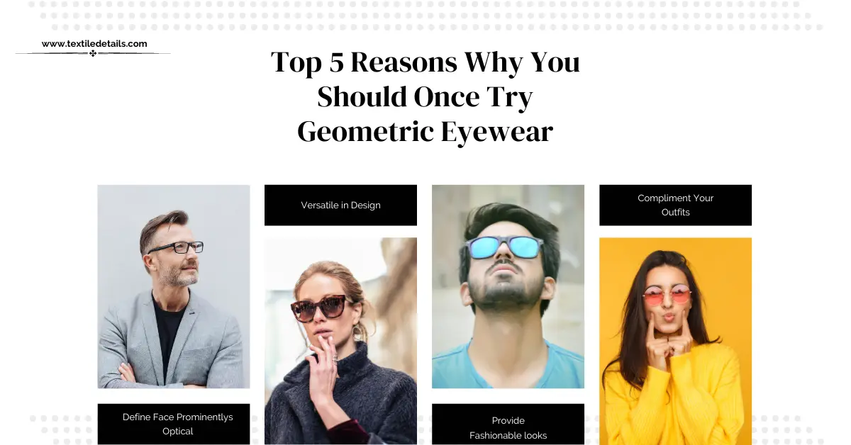 Reasons Why You Should Once Try Geometric Eyewear
