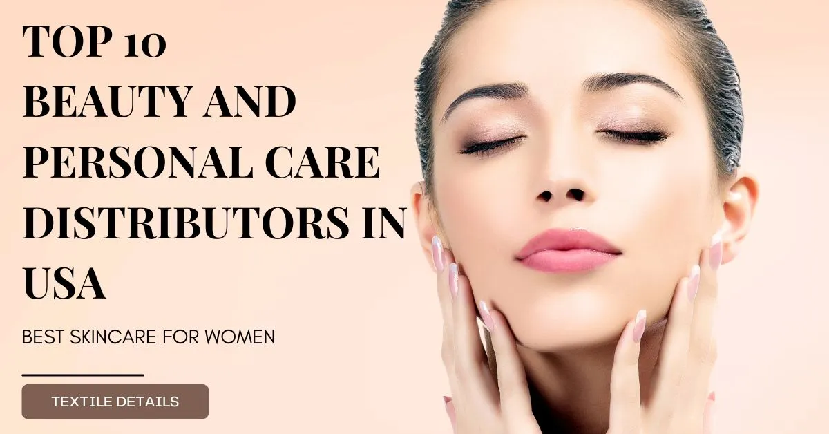 Top 10 Beauty and Personal Care Distributors in USA