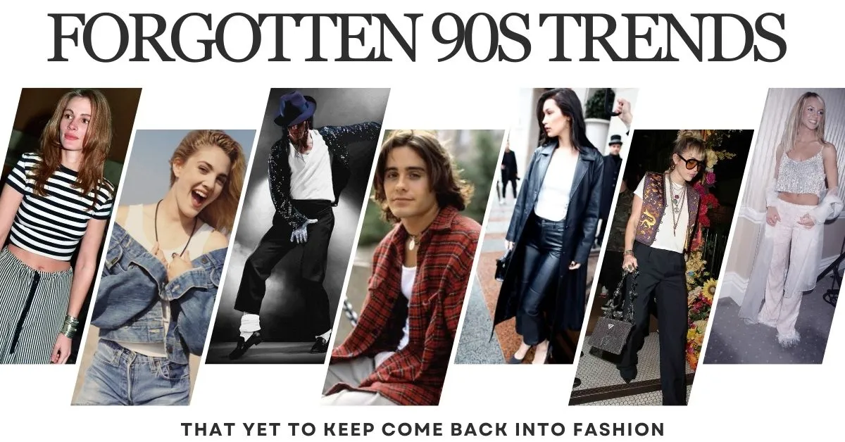Forgotten 90s Trends That Yet to Keep Come Back into Fashion