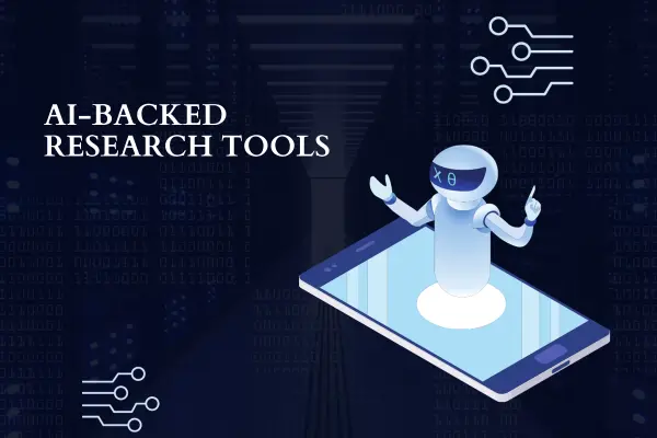 Navigating the Research Landscape: A Guide to Cutting-Edge Tools and Technologies 3 AI-Backed Research Tools