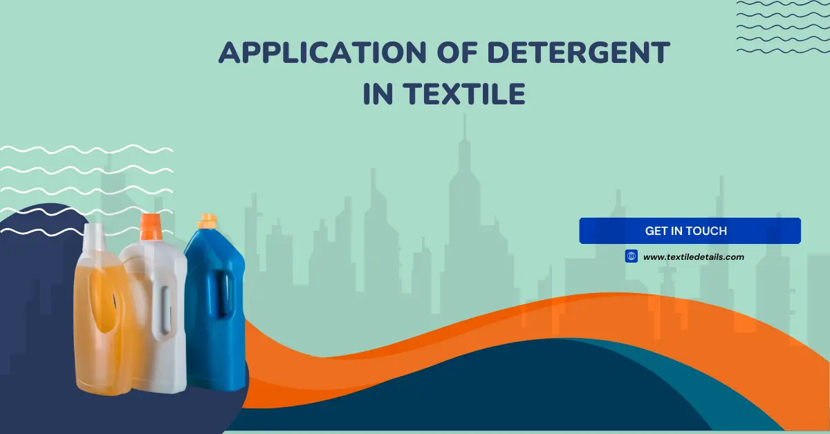 Application of Detergent in Textile