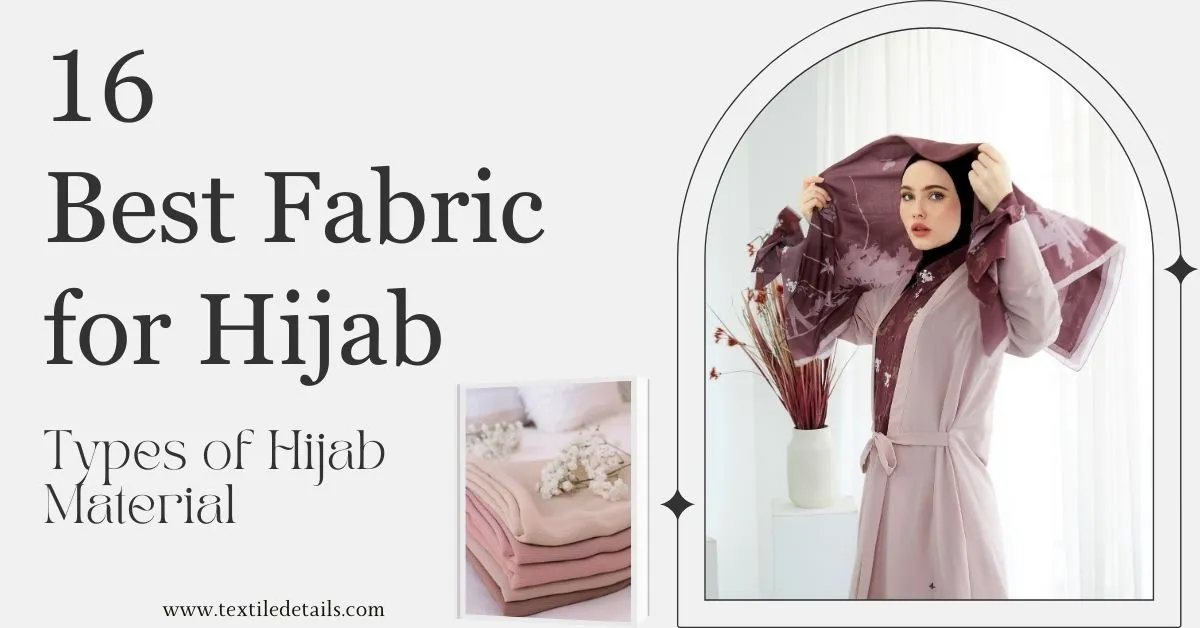 16 Best Fabric For Hijab Types Of Hijab Material 2025