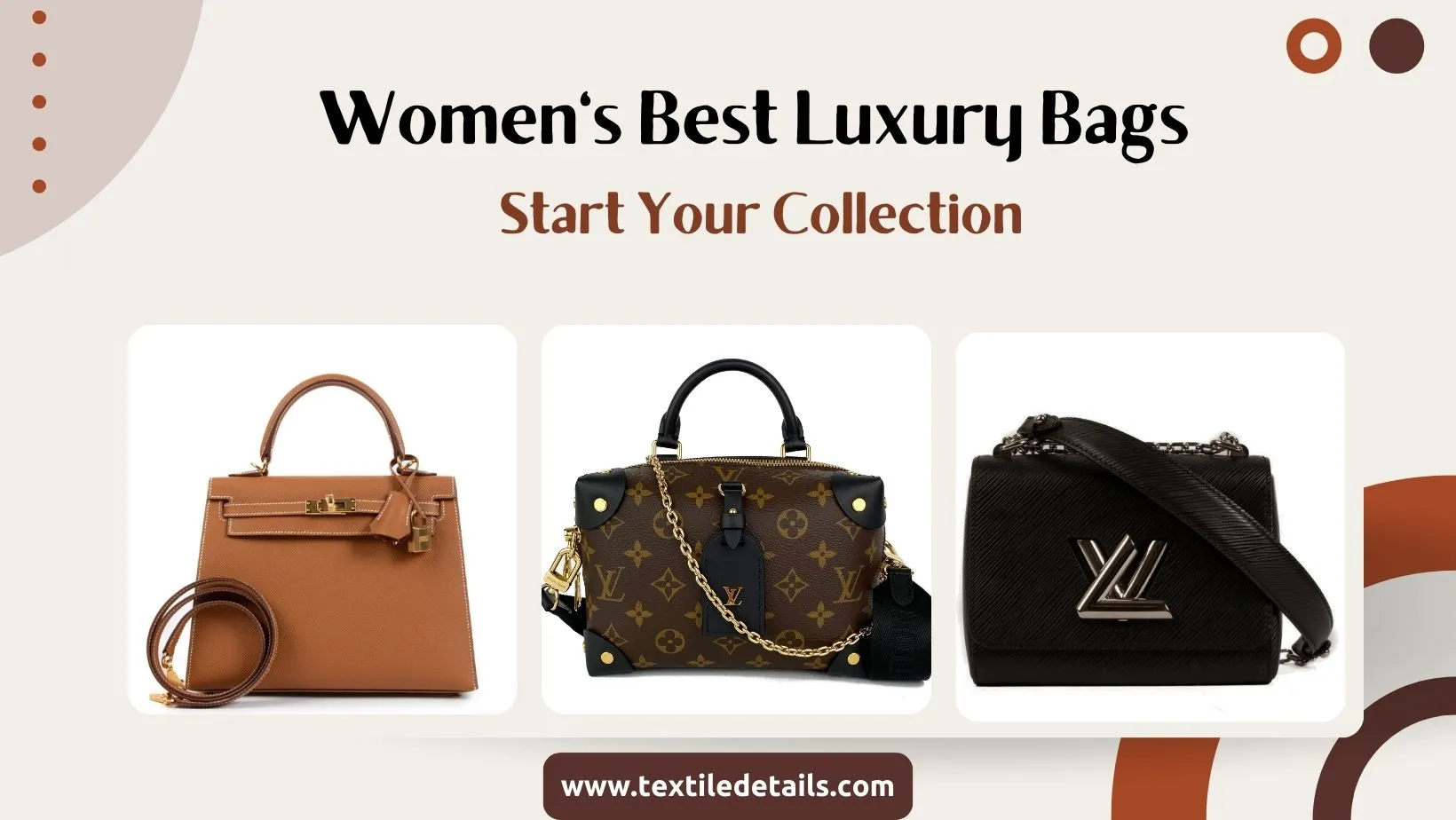 Women's Best Luxury Bags to Start Your Collection