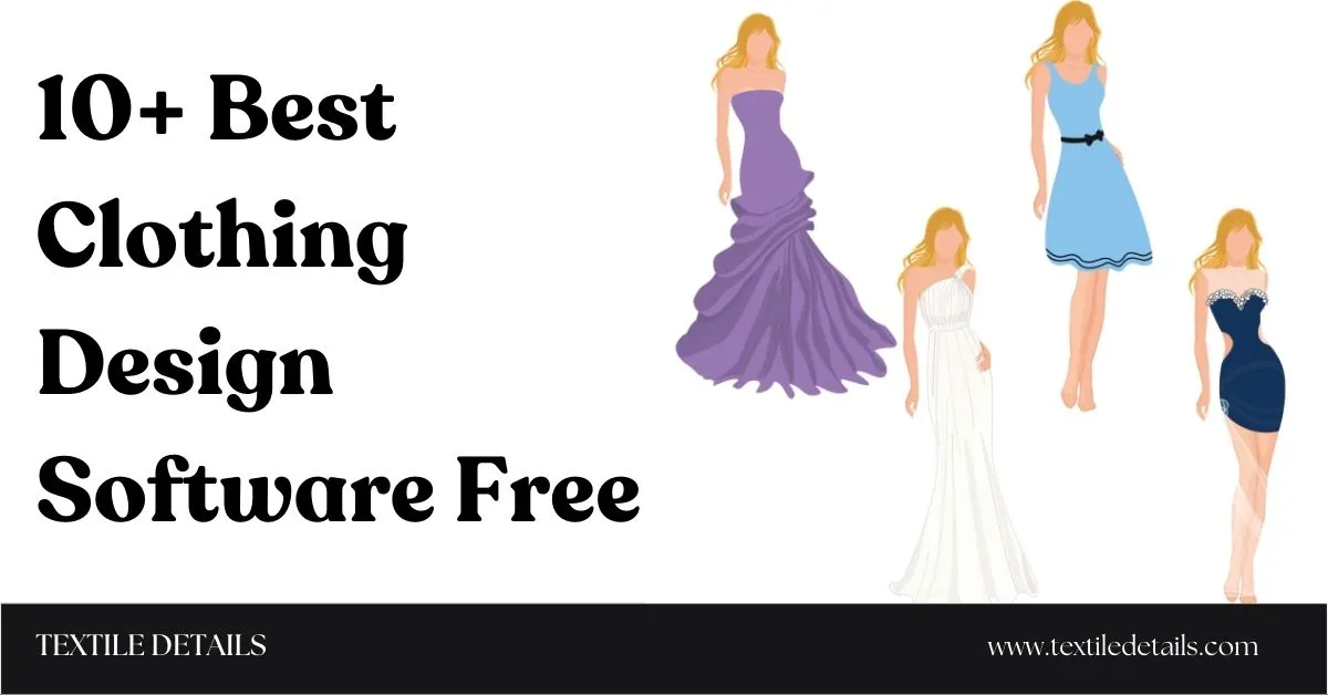 10+ Best Clothing Design Software Free