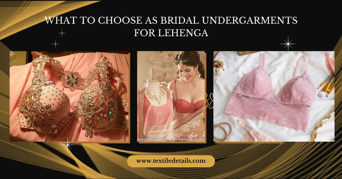 Bridal Undergarments for Lehenga