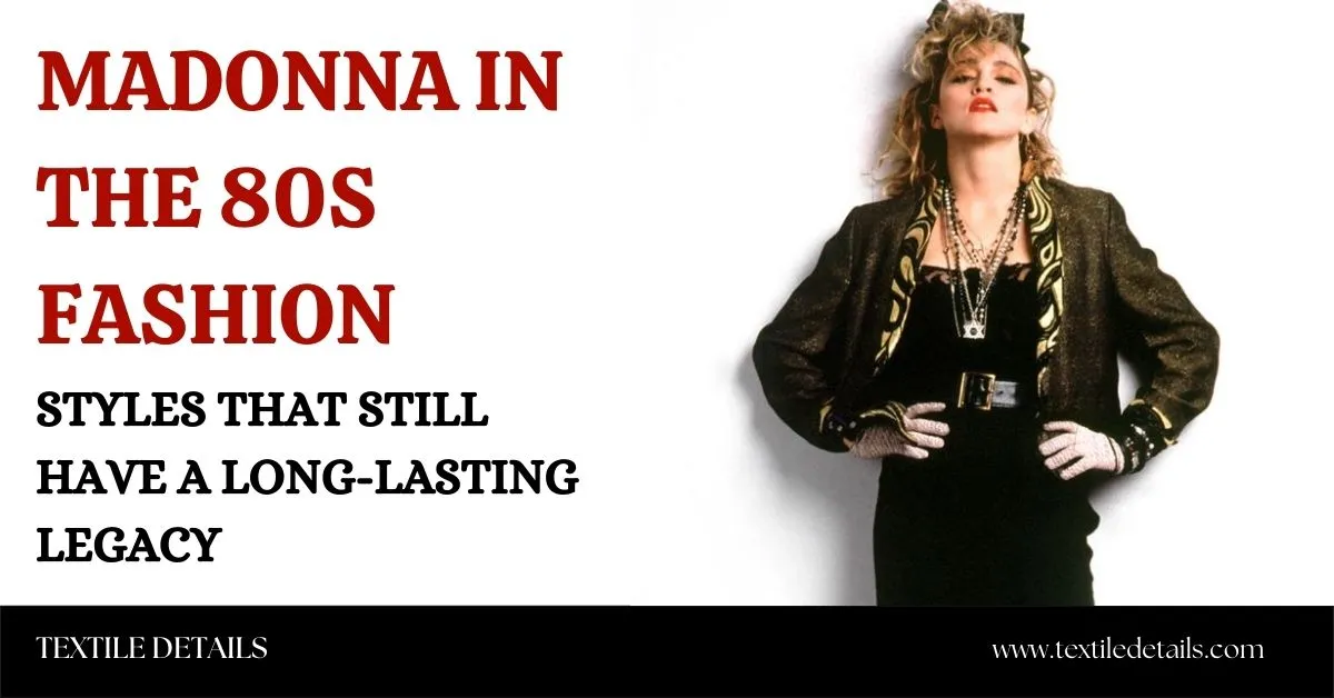 Madonna in the 80s Fashion