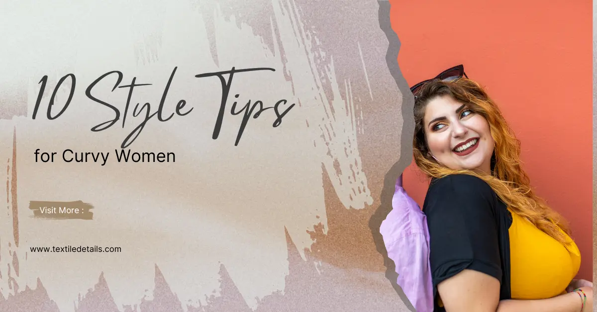 Style Tips for Curvy Women