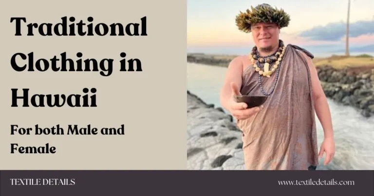 Traditional Clothing in Hawaii for both Male and Female