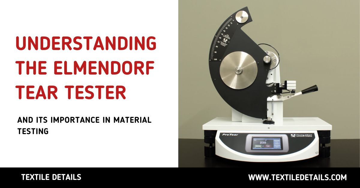 Understanding the Elmendorf Tear Tester and Its Importance in Material Testing
