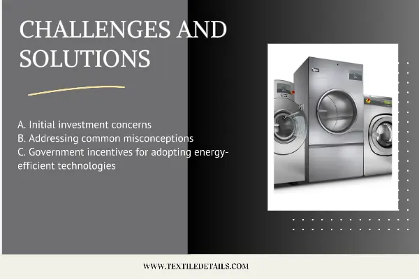 Features of Energy Efficient Dryer in Garments Factory 6 Challenges and Solutions of Energy Efficient Dryer