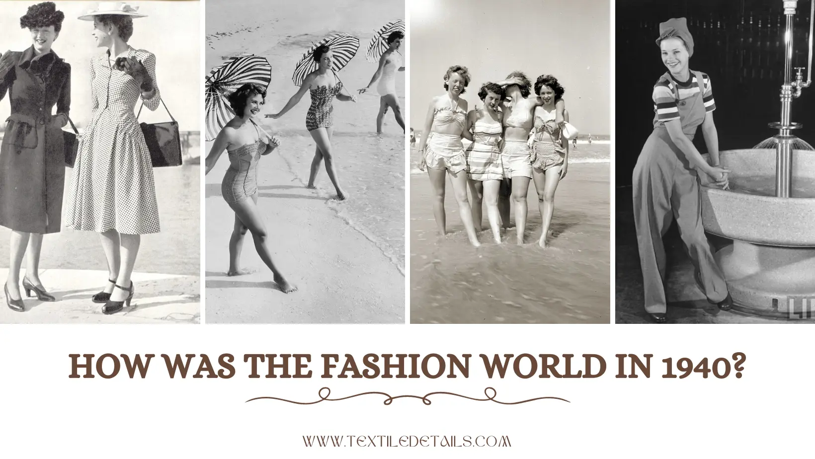 How Was the Fashion World in 1940