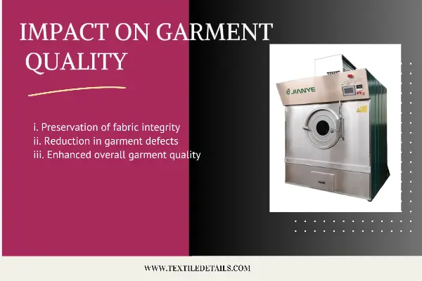 Features of Energy Efficient Dryer in Garments Factory 4 Impact on Garment Quality of Energy Efficient Dryer