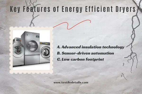 Features of Energy Efficient Dryer in Garments Factory 2 Key Features of Energy Efficient Dryers