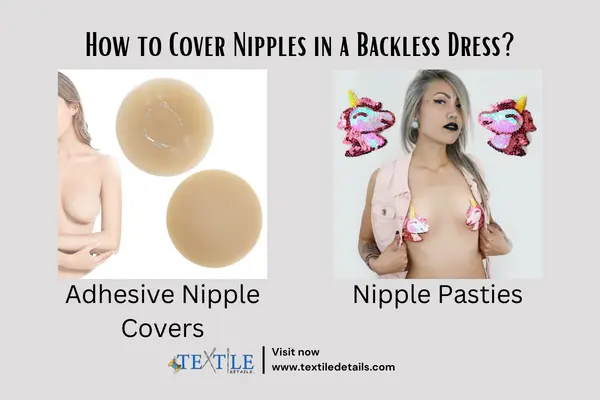 10 Tips on What to Wear Inside a Backless Dress 6 How to Cover Nipples in a Backless Dress