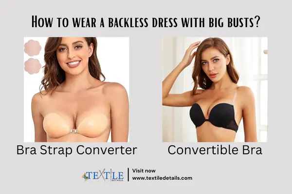 10 Tips on What to Wear Inside a Backless Dress 3 How to wear a backless dress with big busts