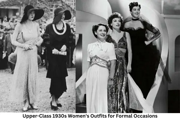 Women's Fashion of the 1930s: From Upper Class to Commons 3 Outfits for Formal Occasions