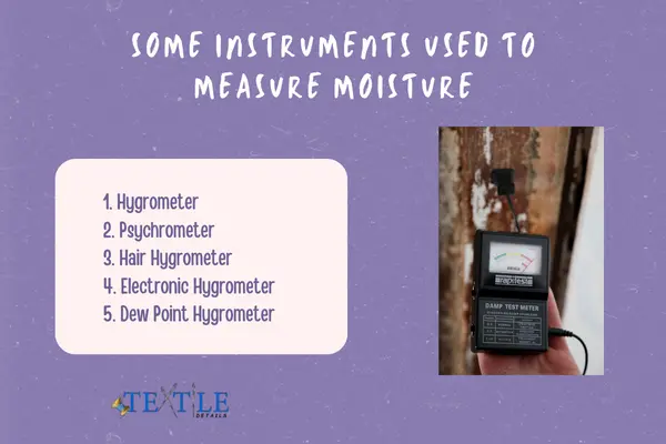 What is Moisture Relation and Testing? in Textile 6 Some instruments used to measure moisture