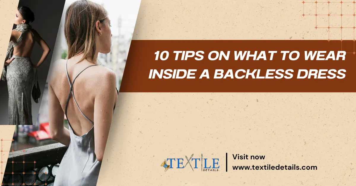 What to Wear Inside a Backless Dress