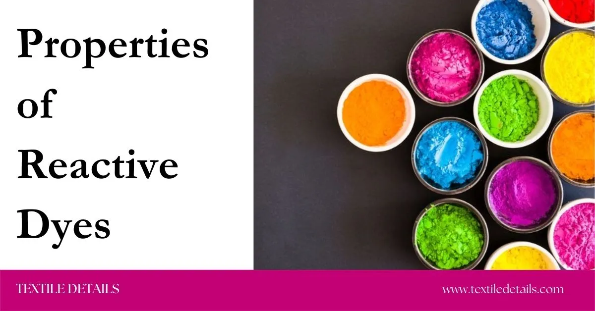 Properties of Reactive Dyes