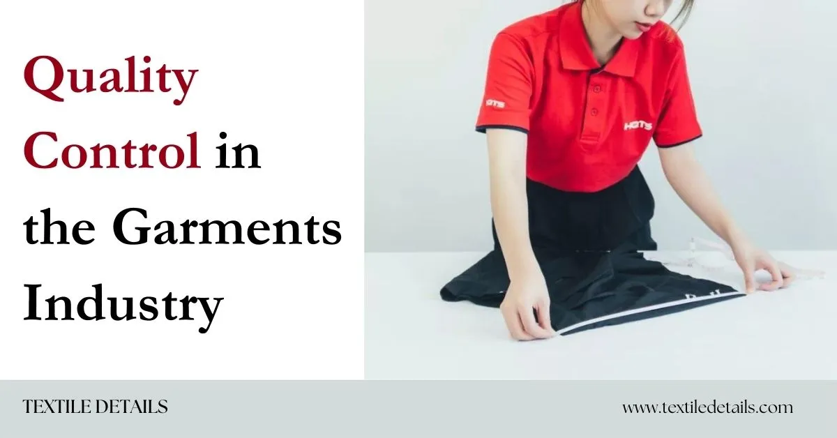 Quality Control in Garments Industry