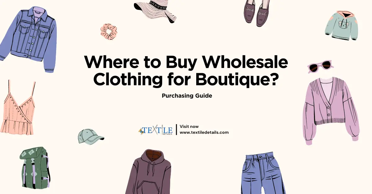 Where to Buy Wholesale Clothing for Boutique