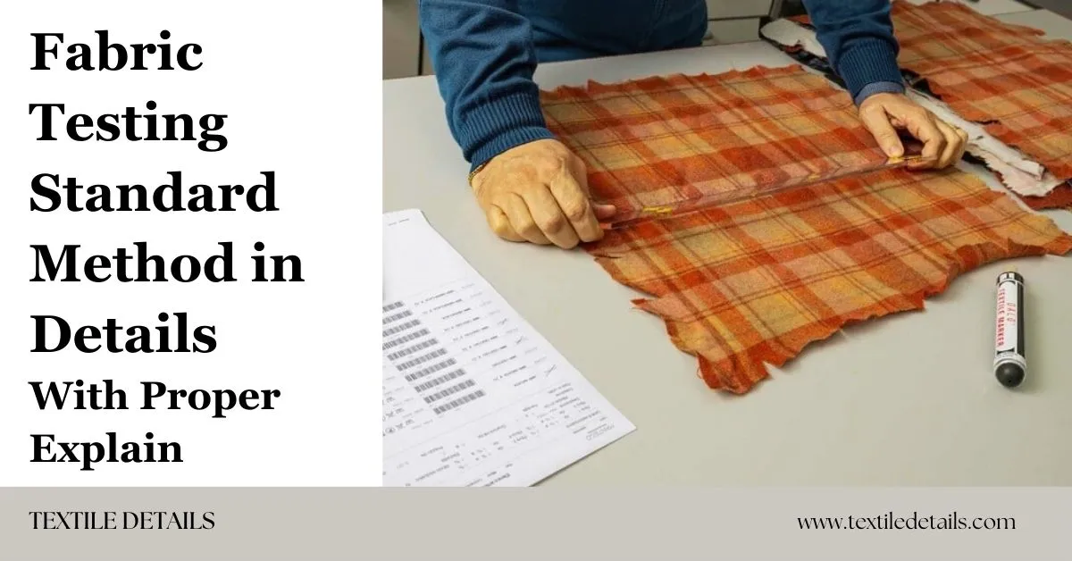 Image: Fabric Testing Standard Method in Details With Proper Explain