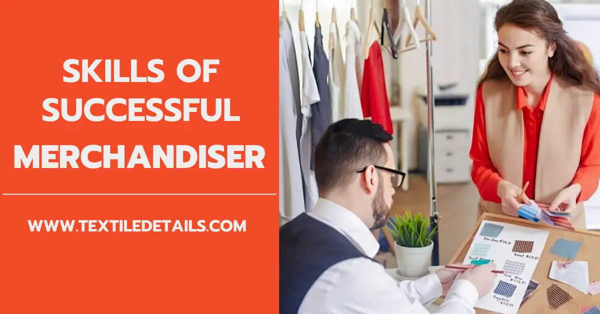 Skills of Successful Merchandiser  7 Skills of Successful Merchandiser