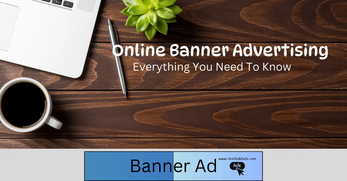 Online Banner Advertising Everything You Need To Know