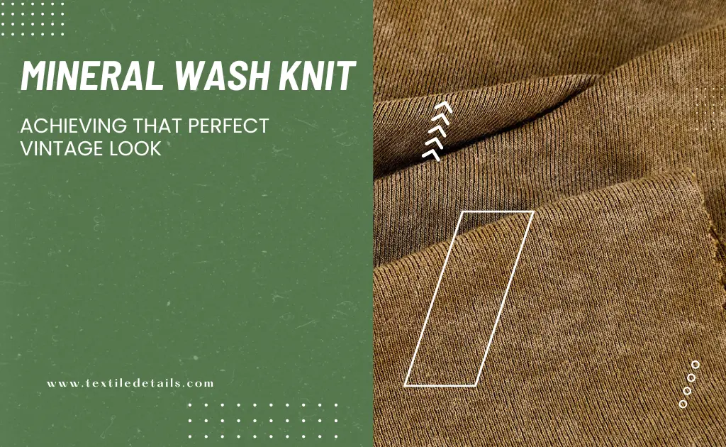 Mineral Wash Knit Achieving That Perfect Vintage Look