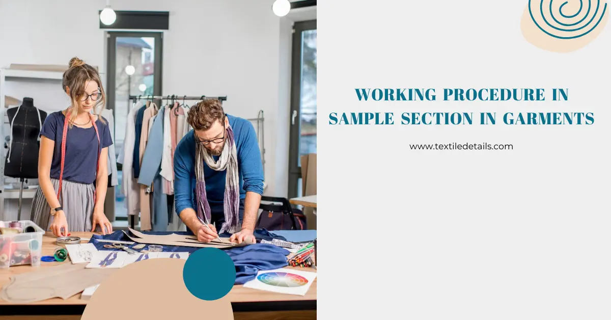 Working Procedure in Sample Section in Garments