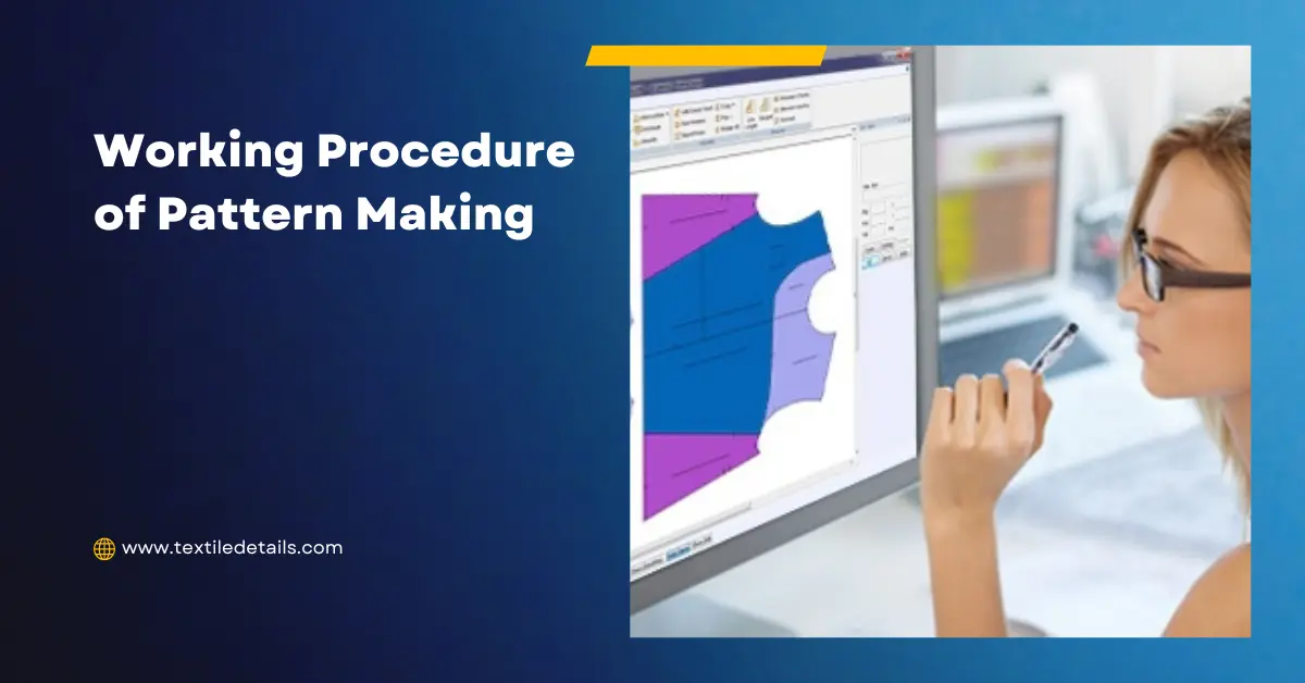 Working Procedure of Pattern Making