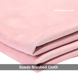 Suede Brushed Cloth