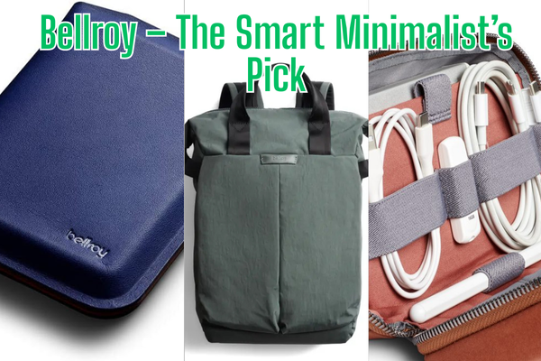 10 Best Men’s Fashion Accessories Brands 3 Bellroy – The Smart Minimalist’s Pick