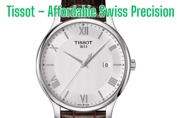 10 Best Men’s Fashion Accessories Brands 2 Tissot – Affordable Swiss Precision