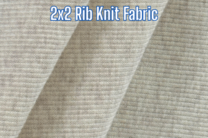Rib Fabric Guide: Types, Uses, Benefits & Care Tips Explained - Textile ...