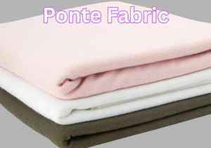 Ponte Fabric