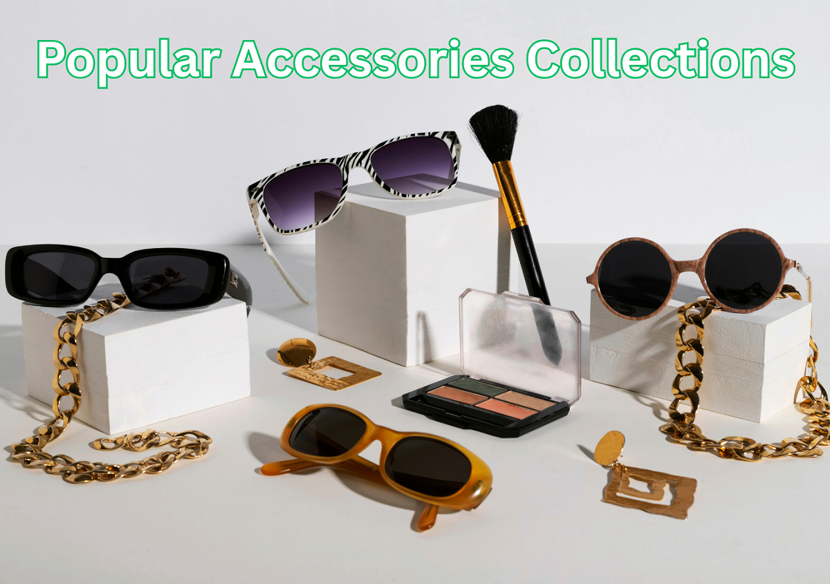 popular accessories collections