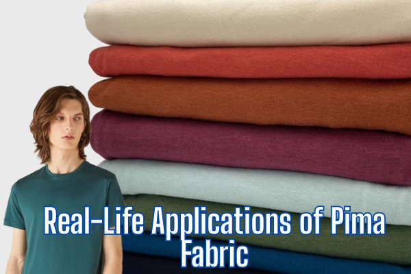 Why Pima Fabric Deserves a Spot in Your Wardrobe 3 Real-Life Applications of Pima Fabric