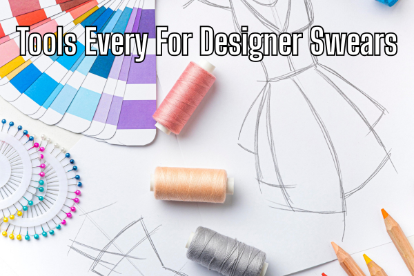 Tools Every Designer Swears By